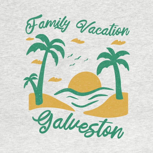 Family Vacation Galveston by SunburstGeo